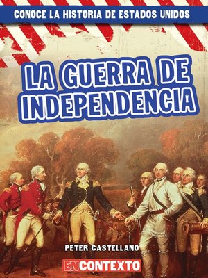 cover image of La guerra de Independencia (The American Revolution)